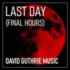 David Guthrie Music - Last Day (Final Hours) [feat. Reven] [Symphonic Metal Version] - Single
